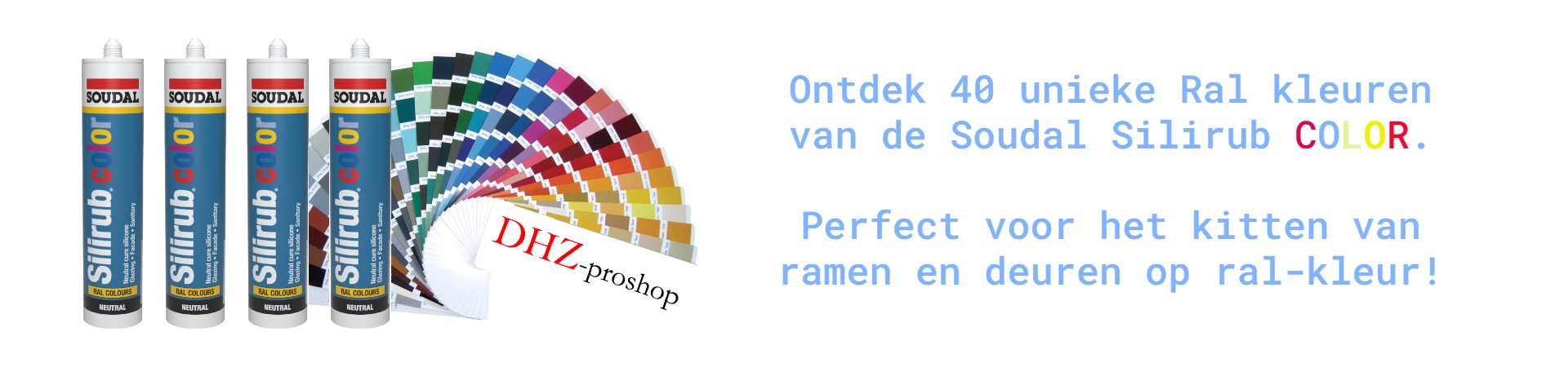 Soudal Silirub color - 40 unieke ral kleuren voegkit per stuk verkrijgbaar bij Dhz-proshop!